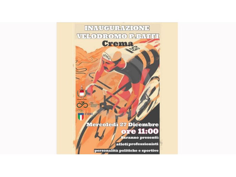 CREMA. IL VELODROMO PIERINO BAFFI TORNA ALL'ANTICO SPLENDORE MERCOLEDI