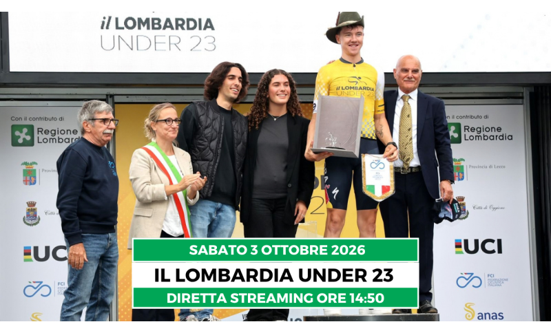 DIRETTA STREAMING. SABATO DALLE 14.10 NON PERDETE IL LOMBARDIA UNDER 23